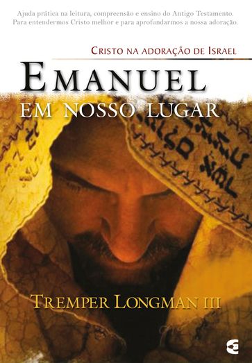 Emanuel em nosso lugar - Tremper Longman III