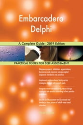 Embarcadero Delphi A Complete Guide - 2019 Edition