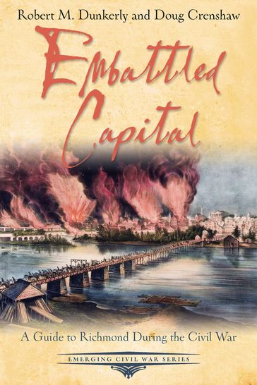 Embattled Capital - Robert M. Dunkerly - Doug Crenshaw