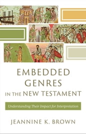 Embedded Genres in the New Testament ()