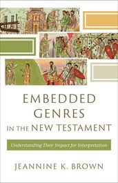 Embedded Genres in the New Testament ()