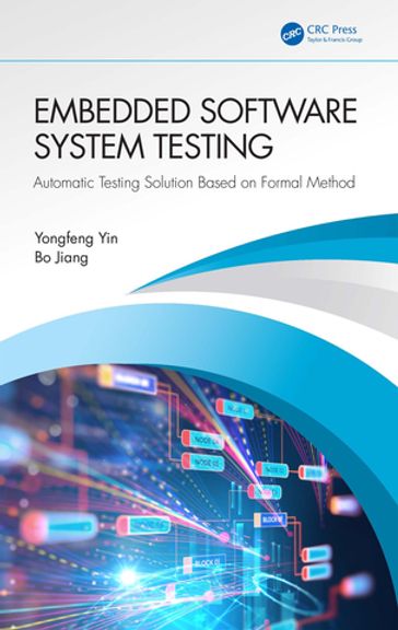 Embedded Software System Testing - Yongfeng Yin - Bo Jiang