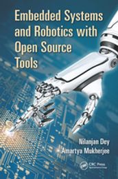 Embedded Systems and Robotics with Open Source Tools