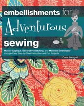 Embellishments for Adventurous Sewing