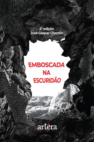 Emboscada na Escuridão - José Gaspar Chemin