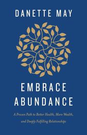 Embrace Abundance