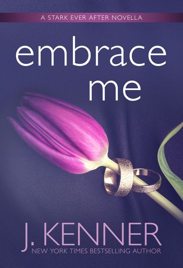 Embrace Me - J. Kenner