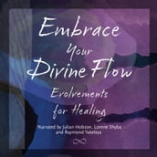 Embrace Your Divine Flow