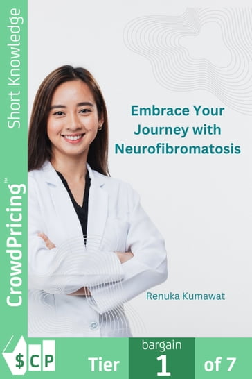 Embrace Your Journey with Neurofibromatosis - Renuka Kumawat
