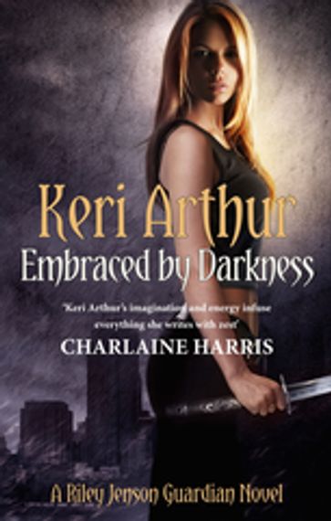 Embraced By Darkness - Keri Arthur