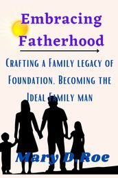 Embracing Fatherhood
