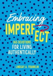 Embracing Imperfect