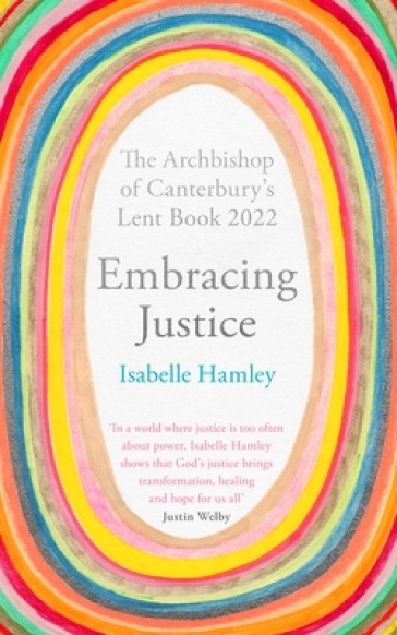 Embracing Justice - The Revd Dr Isabelle Hamley
