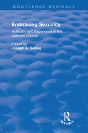 Embracing Sexuality - Joseph A. Selling