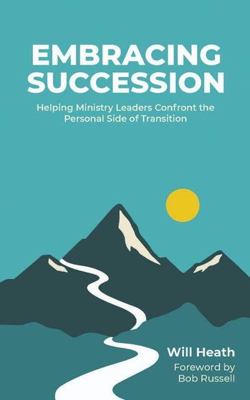 Embracing Succession - Will Heath