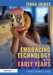 Embracing Technology in the Early Years