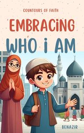 Embracing Who I Am