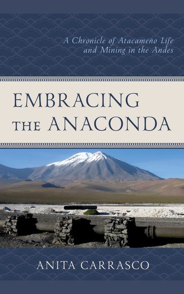 Embracing the Anaconda - Anita Carrasco - Luther College