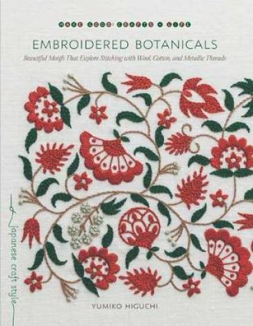 Embroidered Botanicals - Yumiko Higuchi