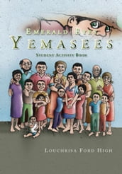 Emerald Eyes Yemasees: Student Activity Book