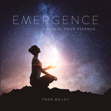 Emergence - Fran Bailey