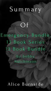 Emergency Bundle, 13 Book Series 13 Book Bundle by bobby hutchinson