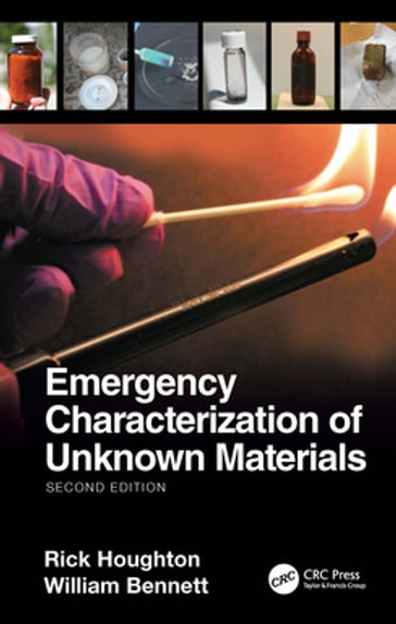 Emergency Characterization of Unknown Materials - Rick Houghton - William Bennett