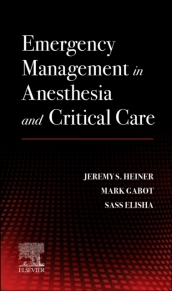 Emergency Management in Anesthesia and Critical Care