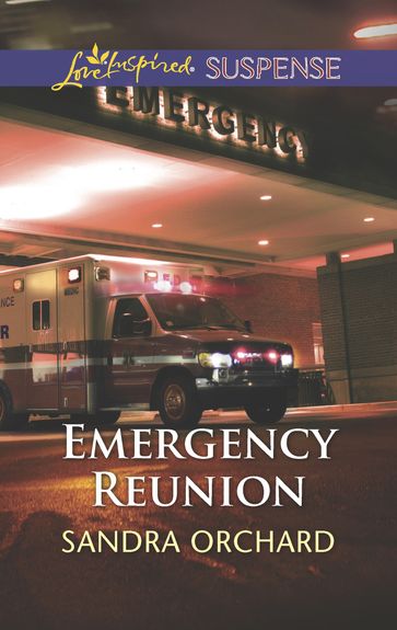 Emergency Reunion - Sandra Orchard