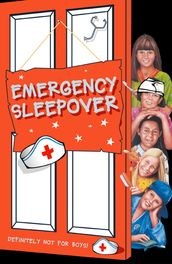 Emergency Sleepover (The Sleepover Club, Book 29)