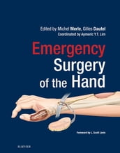 Emergency Surgery of the Hand E-Book