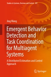 Emergent Behavior Detection and Task Coordination for Multiagent Systems