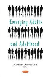 Emerging Adults and Adulthood