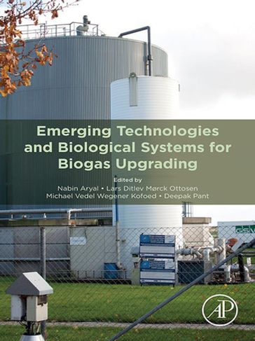 Emerging Technologies and Biological Systems for Biogas Upgrading - Elsevier Science