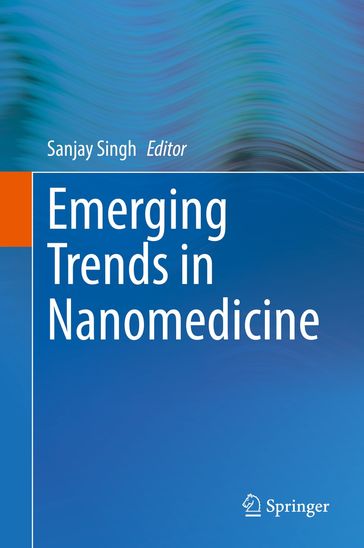 Emerging Trends in Nanomedicine