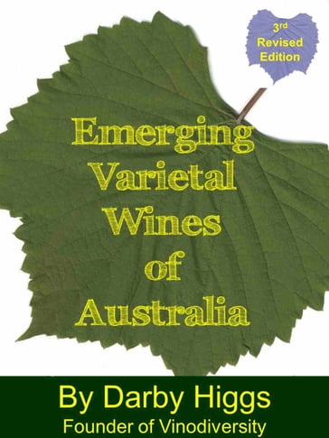 Emerging Varietal Wines of Australia - Darby Higgs