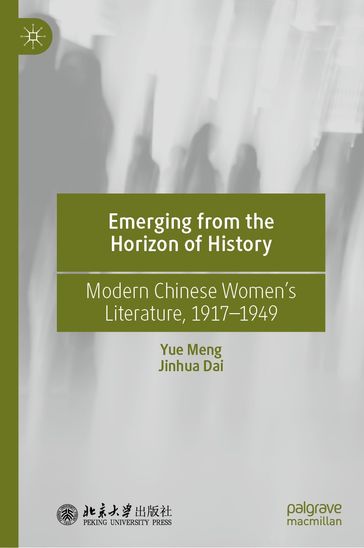 Emerging from the Horizon of History - Yue Meng - Jinhua Dai