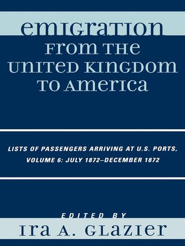 Emigration from the United Kingdom to America - Ira A. Glazier