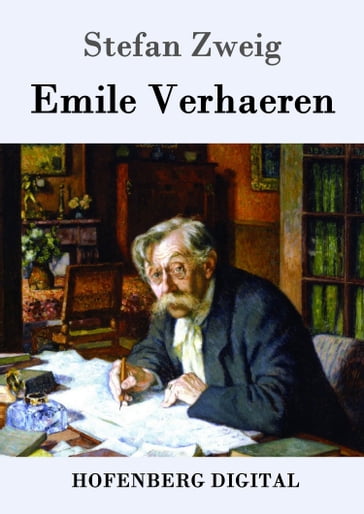 Emile Verhaeren - Stefan Zweig