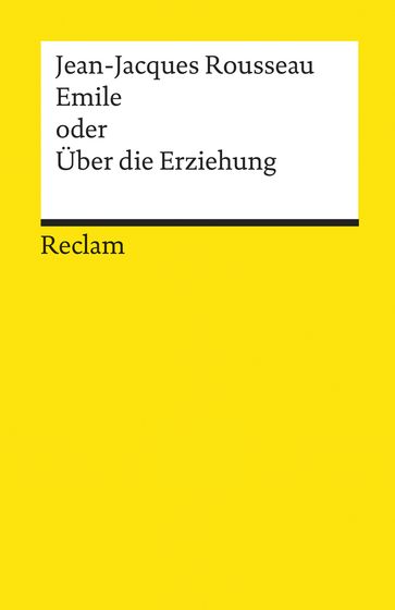 Emile oder Über die Erziehung - Jean-Jacques Rousseau - Tim Zumhof