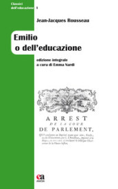 Emilio o dell educazione. Ediz. integrale