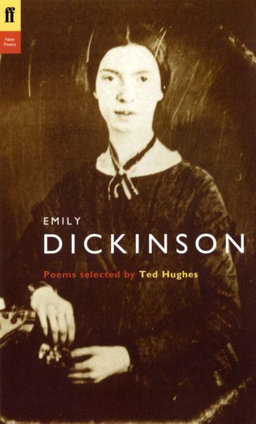 Emily Dickinson - Emily Dickinson - Ted Hughes