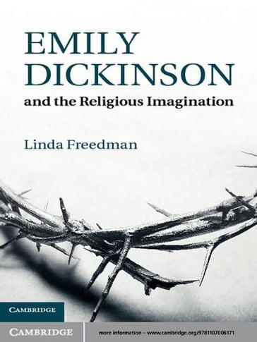 Emily Dickinson and the Religious Imagination - Linda Freedman