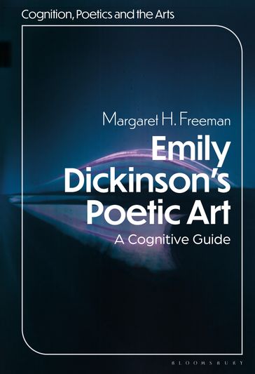 Emily Dickinson's Poetic Art - Professor Margaret H. Freeman - Professor or Dr. Alexander Bergs - Professor Peter Schneck