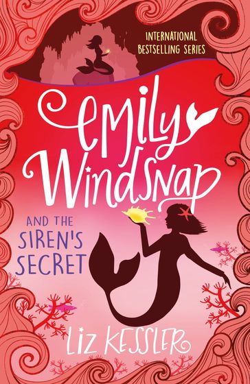 Emily Windsnap and the Siren's Secret - Liz Kessler