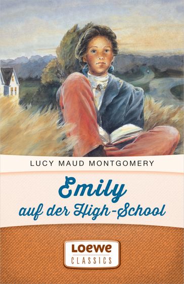 Emily auf der High-School - Lucy Maud Montgomery