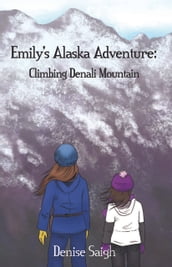 Emily s Alaska Adventure