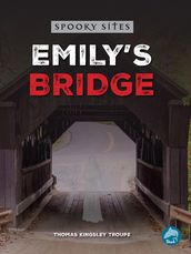 Emily s Bridge