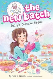 Emily s Cupcake Magic!