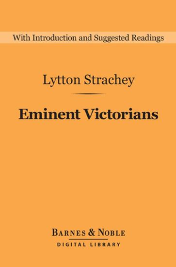 Eminent Victorians (Barnes & Noble Digital Library) - Lytton Strachey